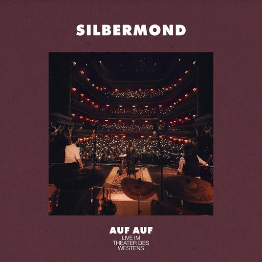 Auf Auf - Live Im Theater Des Westens - CD Audio di Silbermond