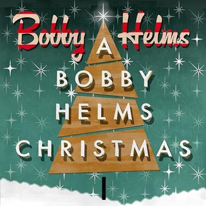 A Bobby Helms Christmas - CD Audio di Bobby Helms