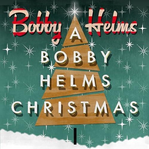 A Bobby Helms Christmas - CD Audio di Bobby Helms