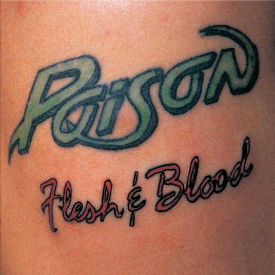 Flesh & Blood - Vinile LP di Poison