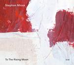 To The Rising Moon