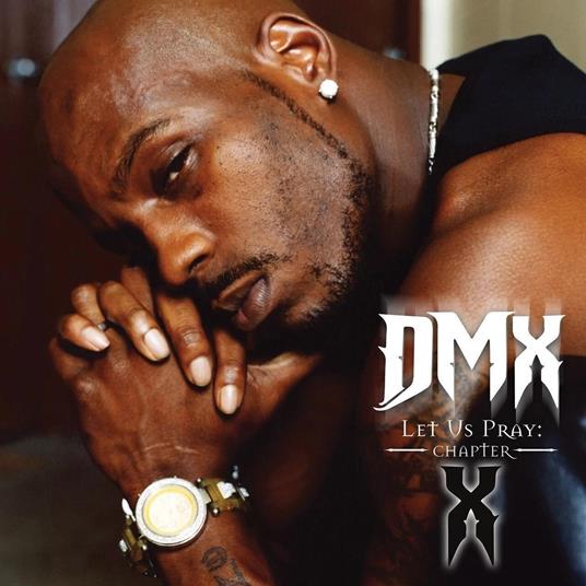 Let Us Pray. Chapter X - Vinile LP di DMX