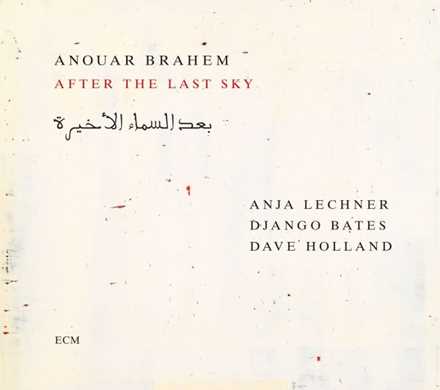 CD After The Last Sky Anouar Brahem