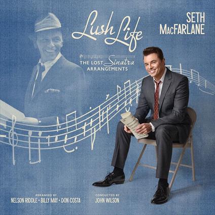 Lush Life: The Lost Frank Sinatra Arrangements - CD Audio di Seth MacFarlane