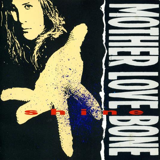 Shine - CD Audio di Mother Love Bone
