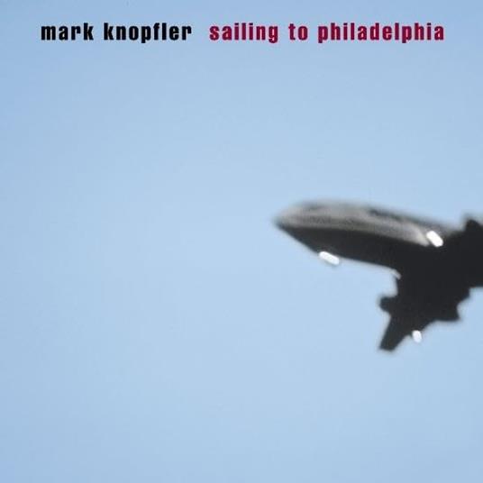 Sailing to Philadelphia (25th Anniversary) - Vinile LP di Mark Knopfler - 2