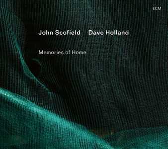 CD Memories Of Home (with Dave Holland) John Scofield