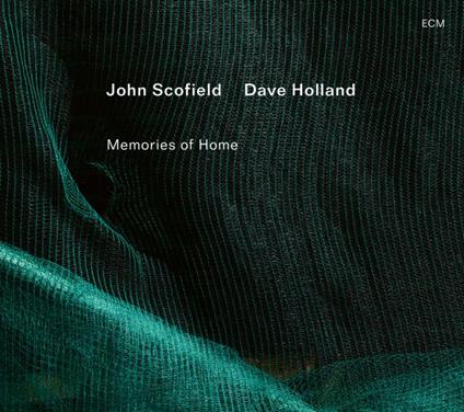 Memories Of Home (with Dave Holland) - Vinile LP di John Scofield