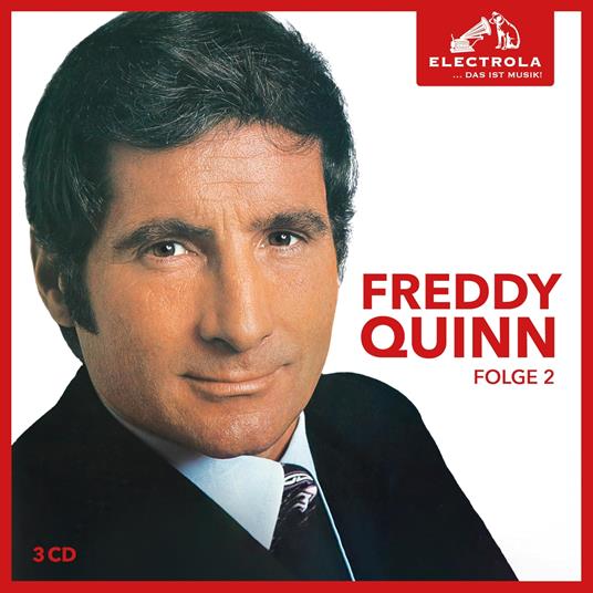 Electrola...Das Ist Musik! Freddy Quinn Folge 2 - CD Audio di Freddy Quinn