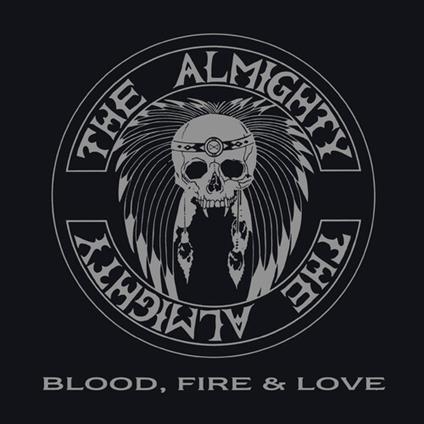 Blood, Fire & Love - CD Audio di Almighty
