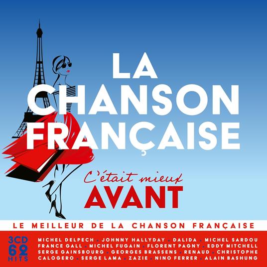 La Chanson Francaise, C'etait Mieux Avant - CD Audio