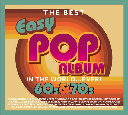 Best Easy Pop Album 60s & 70s In The World Ever - CD Audio