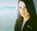 Never Leave you (Uh Oooh Uh Oooh) - CD Audio Singolo di Lumidee
