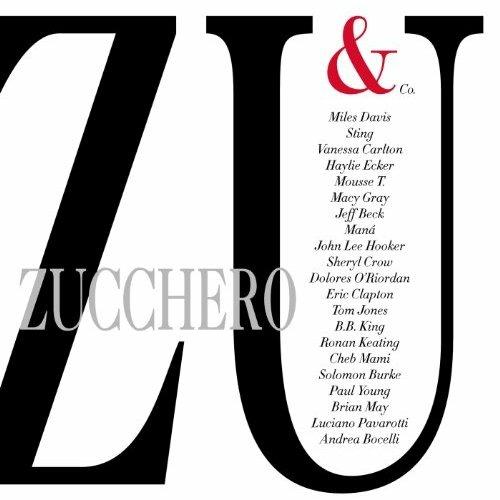 Zu & Co. The Ultimate Duets Collection - CD Audio di Zucchero