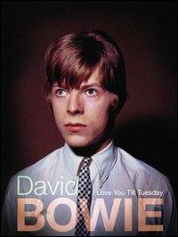 David Bowie. Love You Till Tuesday (DVD) - DVD di David Bowie