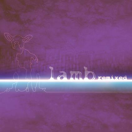 What is that Sound - Lamb Remixed - CD Audio di Lamb