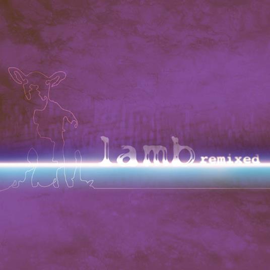 What is that Sound - Lamb Remixed - CD Audio di Lamb