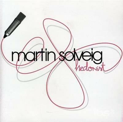 Hedonist - CD Audio di Martin Solveig