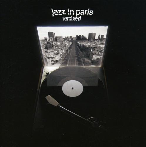 Jazz In Paris Remixed - CD Audio