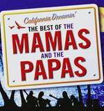 California Dreamin'. The Best of the Mamas and the Papas