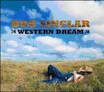 Western Dream - CD Audio di Bob Sinclar