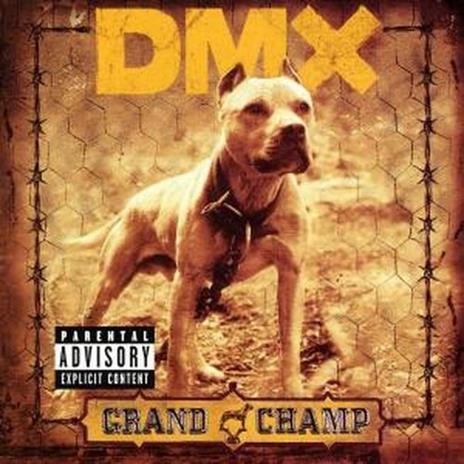 Grand Champ - CD Audio di DMX