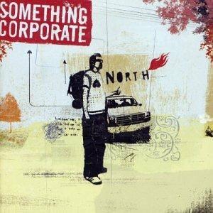 North - CD Audio di Something Corporate