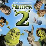 Shrek 2 (Colonna Sonora)