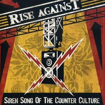 Siren Song Of The C - CD Audio di Rise Against