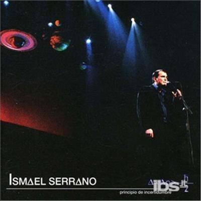 Principio De.. - CD Audio di Ismael Serrano