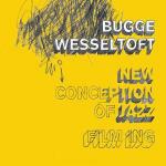 New Conception of Jazz - CD Audio di Bugge Wesseltoft