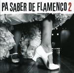 Pa Saber De Flamenco 2