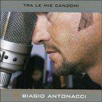 Tra le mie canzoni (Jewel Box) - CD Audio di Biagio Antonacci