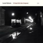 L'imparfait des langues - CD Audio di Louis Sclavis
