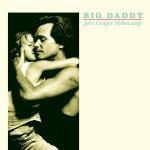 Big Daddy - CD Audio di John Cougar Mellencamp