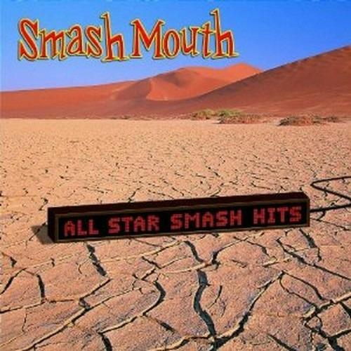 All Star Smash Hits - CD Audio di Smash Mouth