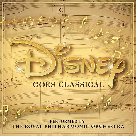 Disney Goes Classical (Colonna Sonora) - Vinile LP di Royal Philharmonic Orchestra