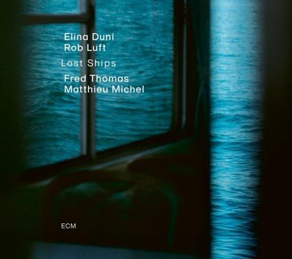 Lost Ships - CD Audio di Elina Duni,Rob Luft