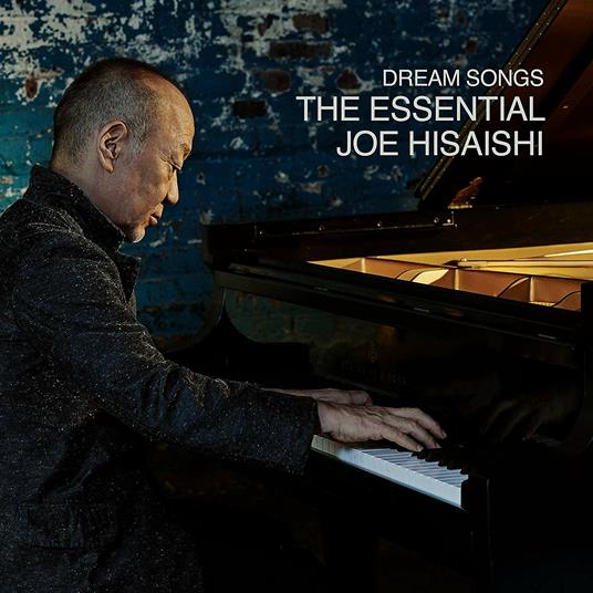 Dream Songs. The Essential Joe Hisaishi (Colonna Sonora) - CD Audio di Joe Hisaishi