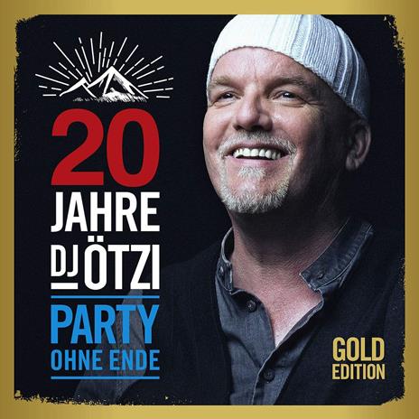 20 Jahre Dj Otzi - Party Ohne Ende - CD Audio di DJ Ötzi