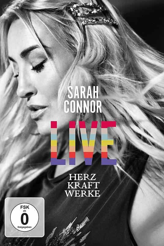 Herz Kraft Werke. Live - CD Audio di Sarah Connor