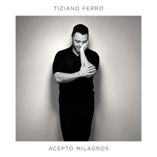 Acepto Milagros - CD Audio di Tiziano Ferro