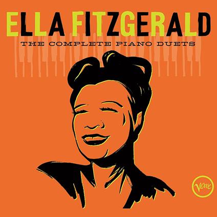 The Complete Piano Duets - CD Audio di Ella Fitzgerald