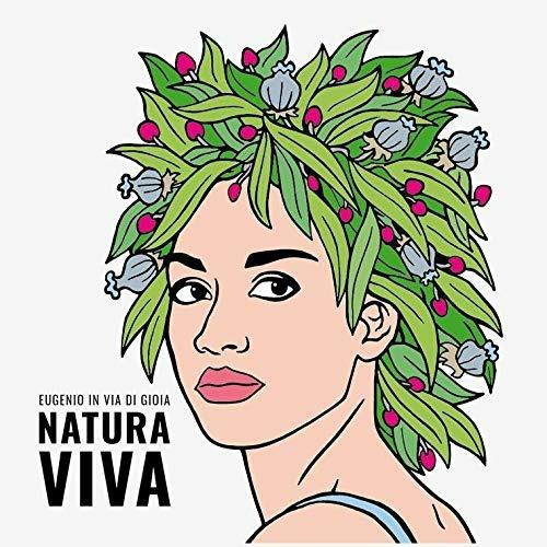 Natura viva - CD Audio di Eugenio in via di Gioia