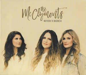 Mayhem To Madness - CD Audio di McClymonts