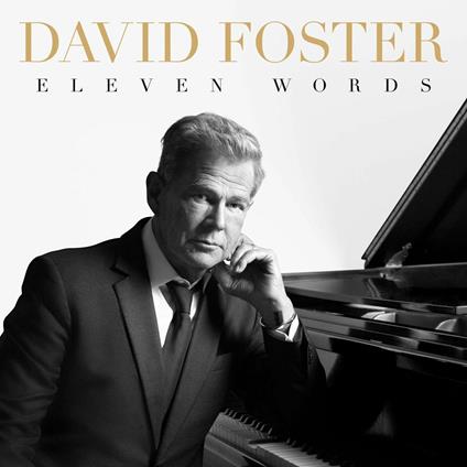 Eleven Words - CD Audio di David Foster