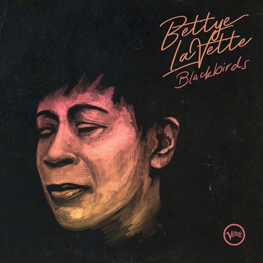 Blackbirds - Vinile LP di Bettye LaVette