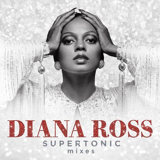 Supertonic. The Remixes - CD Audio di Diana Ross