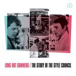 Long Hot Summers. The Story of the Style Council