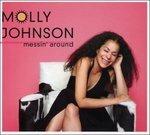 Messin' Around - CD Audio di Molly Johnson